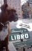 Dreaming in Libro : How a Good Dog Tamed a Bad Woman cover