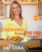 Cooking from the Hip : Fast, Easy, Phenomenal Meals cover