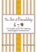 The Art of Friendship : 70 Simple Rules for Making Meaningful Connections cover