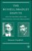 The Russell/Bradley Dispute and Its Significance for Twentieth-Century Philosophy cover
