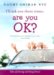 I'll Ask You Three Times, Are You Ok? : Tales of Driving and Being Driven cover
