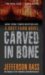 Carved in Bone : A Body Farm Novel cover