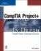 Comptia Project+ in Depth:Comptia Project+ Certification Exam Guide : Comptia Project+ Certification Exam Guide cover
