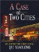 A Case of Two Cities cover