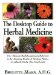The Desktop Guide to Herbal Medicine : The Ultimate Multidisciplinary Reference to the Amazing Realm of Healing Plants, in a Quick-Study, One-Stop Guide cover
