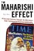The Maharishi Effect : A Personal Journey Through the Movement That Transformed American Spirituality cover