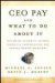 Ceo Pay And What to Do About It : Restoring Integrity to Both Executive Compensation And Capital-market Relations cover