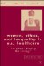 Women, Ethics, And Inequality in U.S. Healthcare : To Count Among the Living cover