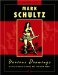 Mark Schultz : Various Drawings Stages In The Process, From Concept To Finish cover