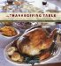 The Thanksgiving Table : Recipes And Ideas to Create Your Own Holiday Tradition cover