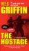 The Hostage: A Presidential Agent Novel