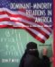 Dominant-Minority Relations in America : Convergence in the New World cover