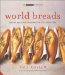 World Breads : From Pain De Campagne To Paratha cover