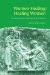 Women Healing/Healing Women : The Genderization of Healing in Early Christianity cover