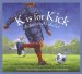 K Is for Kick : A Soccer Alphabet cover