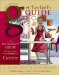 The Get 'Em Girl's Guid to Unlocking the Power of Cuisine cover
