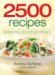 2500 Recipes : Everyday to Extraordinary cover