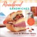 Roadfood Sandwiches : Recipes and Lore from Our Favorite Shops Coast to Coast cover