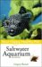 Saltwater Aquarium : Your Happy Healthy Pet cover