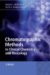 Chromatographic Methods in Clinical Chemistry and Toxicology cover