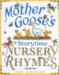 Mother Goose's Storytime Nursery Rhymes : Storytime Nursery Rhymes cover