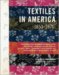 Textiles in America, 1650-1870 : A Dictionary Based on Original Documents, Prints and Paitings, Commercial Records, American Merchants' Papers, Shopkeepers' Advertisements, and Patter cover