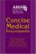  American Medical Association Concise Medical Encyclopedia
