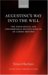 Augustine's Way into the Will : The Theological And Philosophical Significance of De Libero Arbitrio cover