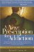 A New Prescription for Addiction : The Gracer Comprehensive Method for Treating Addiction to Alcohol, Cocaine, Meth, Prescription Drugs cover