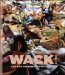Wack! : Art and the Feminist Revolution cover