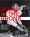  Born in the Bronx: A Visual Record of the Early Days of Hip Hop