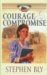Courage & Compromise cover