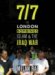 7/7 : The London Bombings, Islam, And the Iraq War cover