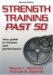 Strength Training Past 50 cover