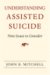 Understanding Assisted Suicide : Nine Issues To Consider cover