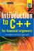 Introduction to C++ for Financial Engineers : An Object-oriented Approach cover