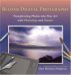 Beyond Digital Photography : Transforming Photos into Fine Art With Photoshop And Painter cover