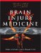 Brain Injury Medicine : Principles And Practice cover
