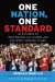 One Nation, One Standard : An Ex-Liberal on How Hispanics Can Succeed Just Like Other Immigrant Groups cover