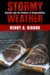 Stormy Weather : Katrina and the Politics of Disposability cover