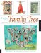 The Art of the Family Tree : Creative Family History Projects Using Paper Art, Fabric And Collage cover