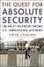 Quest for Absolute Security : The Failed Relations Among U.s. Intelligence Agencies cover