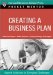 Creating a Business Plan : Expert Solutions to Everyday Challenges cover