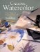 Creative Watercolor : New Ways To Express Yourself cover
