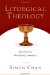 Liturgical Theology : The Church As Worshiping Community cover