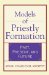 Models of Priestly Formation : Past, Present, and Future cover