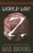 World War Z : An Oral History of the Zombie War cover