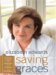 Saving Graces : Finding Solace and Strength from Friends and Strangers cover