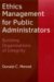 Ethics Management for Public Administrators : Building Organizations of Integrity cover