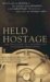 Held Hostage : The True Story of a Mother And Daughter's Kidnapping cover